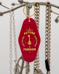 The Future Is Femdom - Keychain